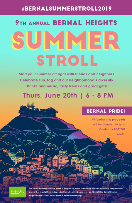 Bernal Summer Stroll 2019 - Bernal PRIDE!